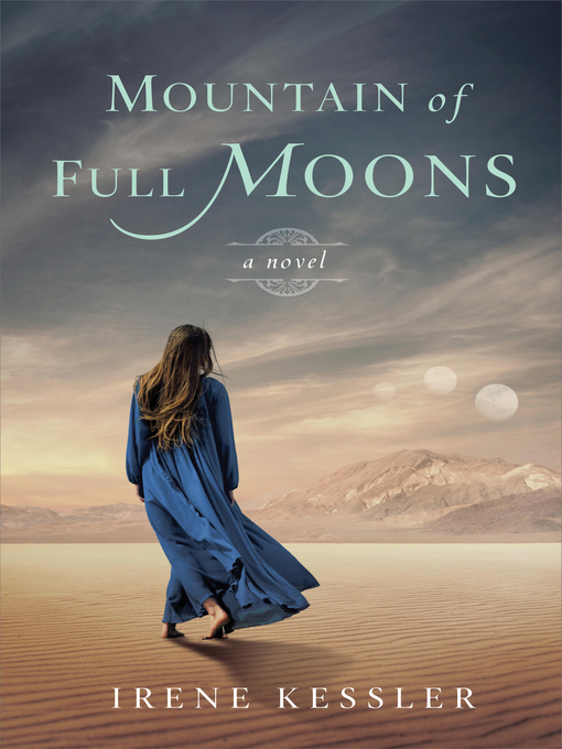 Title details for Mountain of Full Moons by Irene Kessler - Available